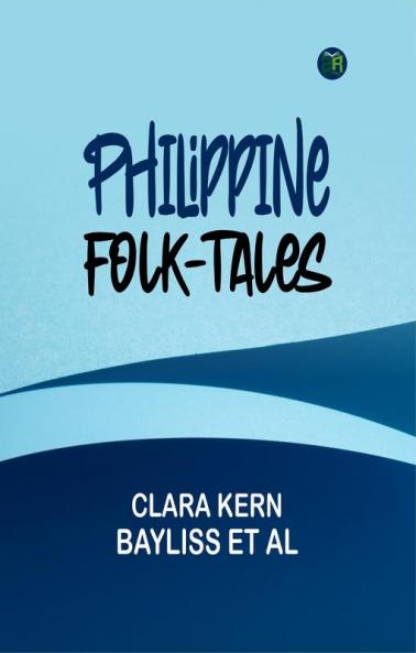 Philippine Folk-Tales