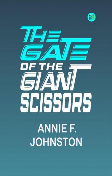 The Gate of the Giant Scissors
