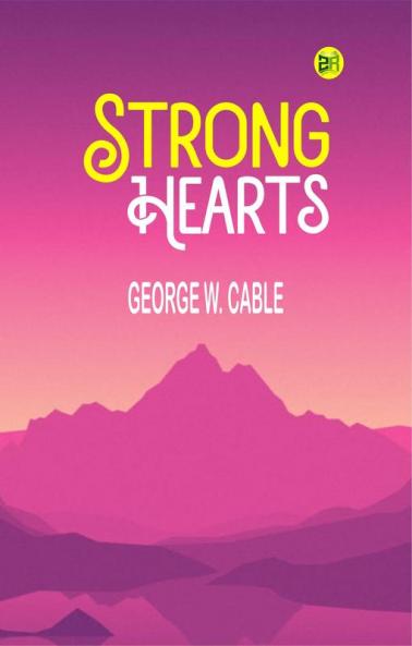 Strong Hearts