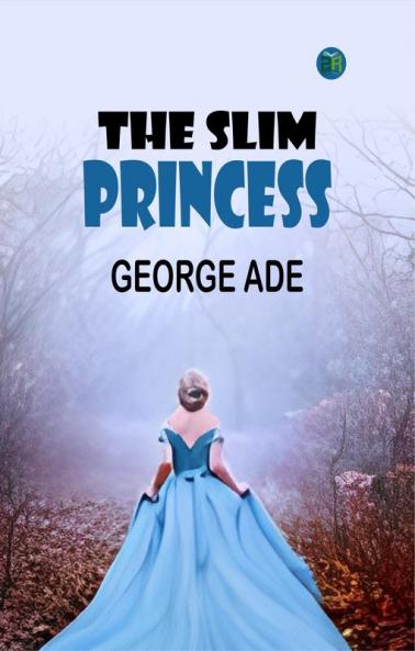 The Slim Princess