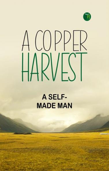 A COPPER HARVEST