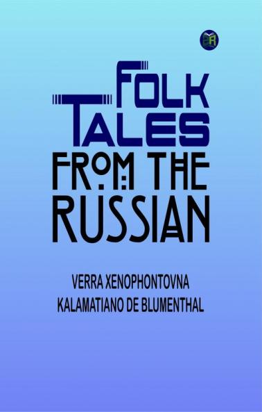Folk Tales from the Russian