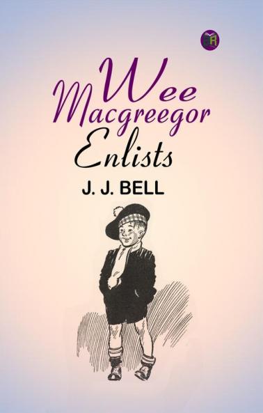 Wee Macgreegor Enlists