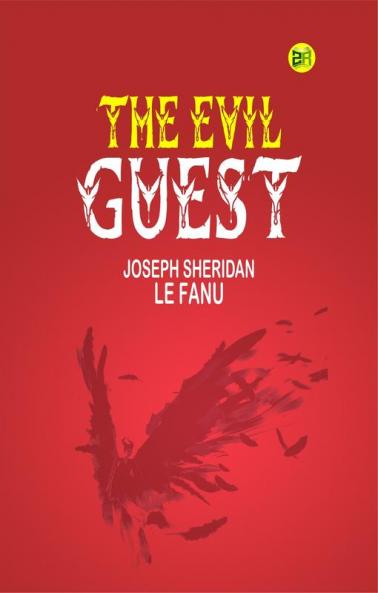 The Evil Guest