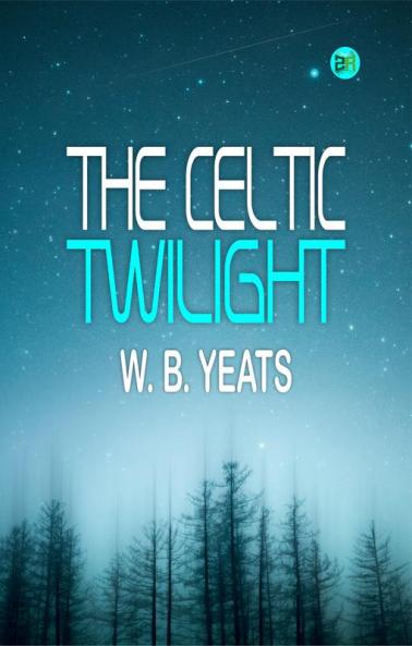 The Celtic Twilight