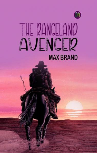 The Rangeland Avenger
