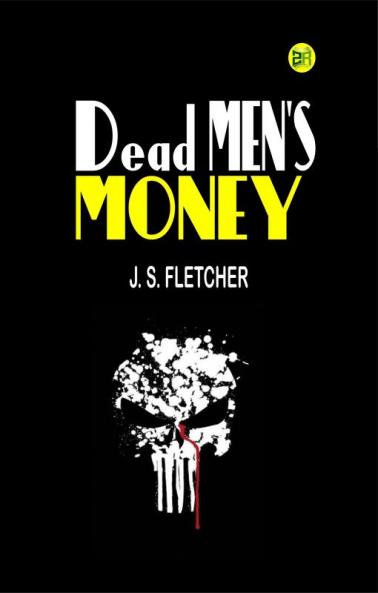 Dead Men's Money