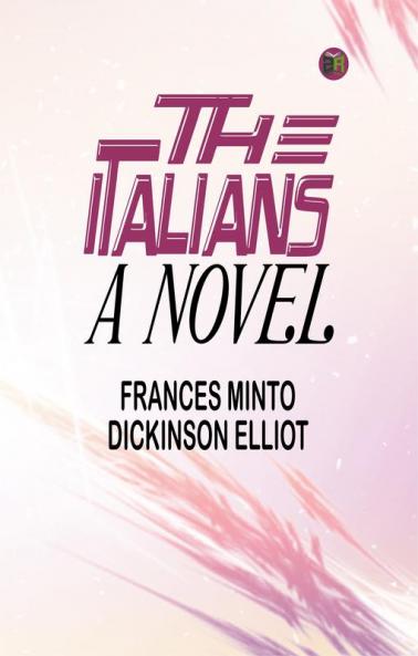 The Italians: A Novel