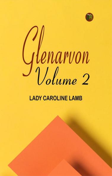 Glenarvon Volume 2