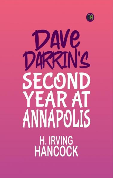 Dave Darrin's Second Year at Annapolis