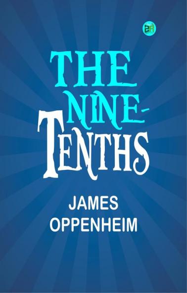 The Nine-Tenths