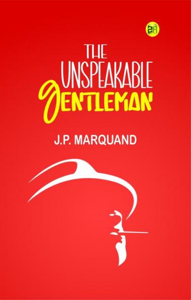 The Unspeakable Gentleman