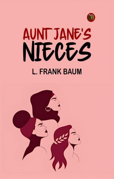 Aunt Jane's Nieces
