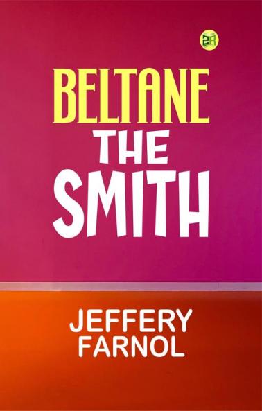 Beltane the Smith