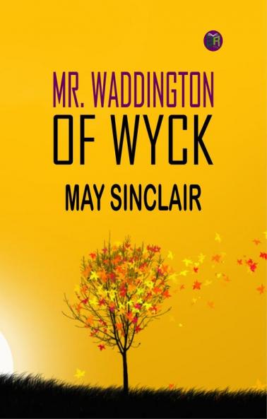 Mr. Waddington of Wyck