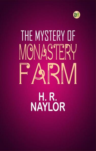 The Mystery of Monastery Farm