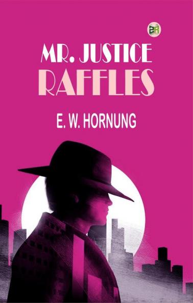 Mr. Justice Raffles