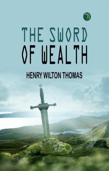 THE SWORD OF WEALTH