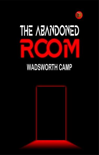 The Abandoned Room