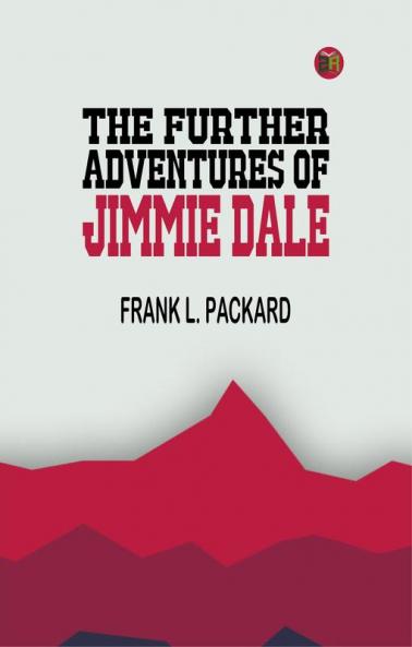 The Further Adventures of Jimmie Dale