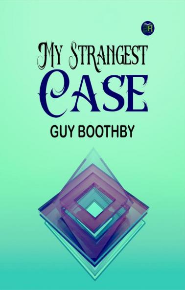 My Strangest Case