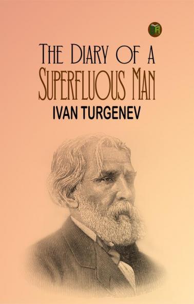 The Diary of a Superfluous Man