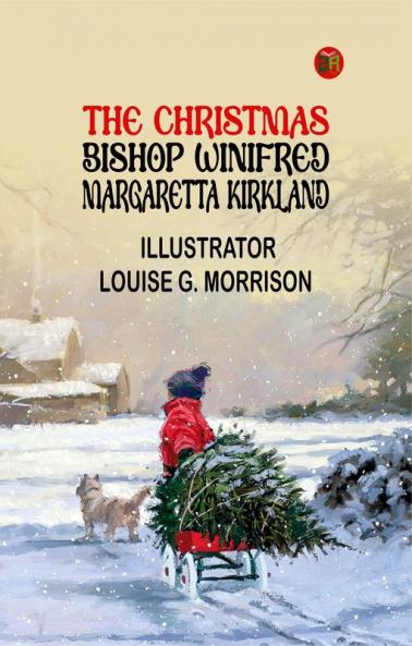 tHe christmas bishop Winifred margaretta kirkland