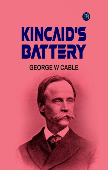 Kincaid's Battery