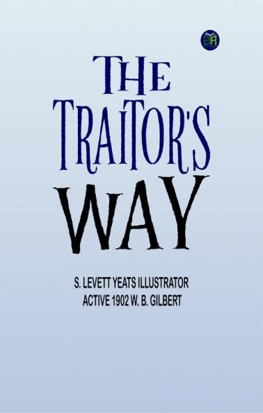 The traitor's way
