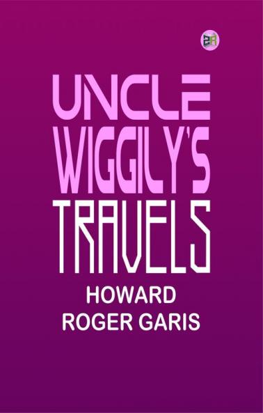 Uncle Wiggily's Travels