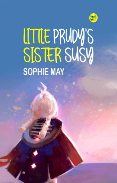 Little Prudy's Sister Susy