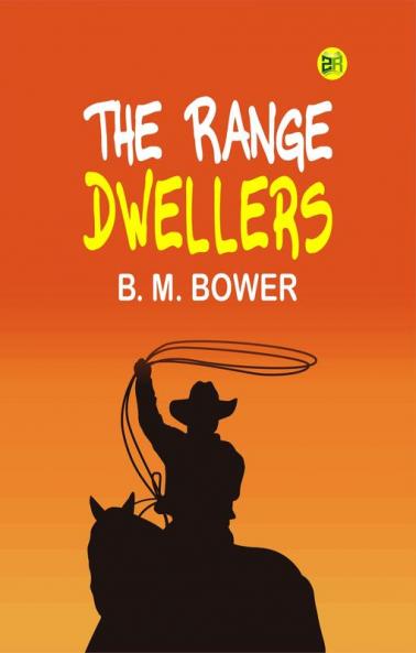 The Range Dwellers