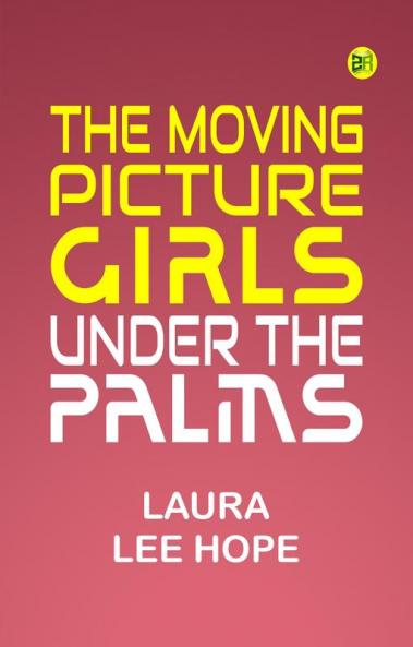 The Moving Picture Girls Under the Palms
