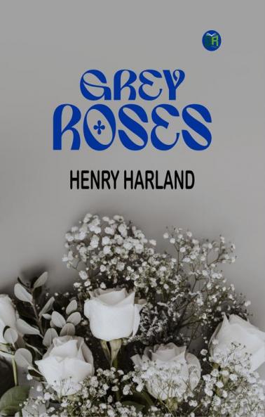 Grey Roses