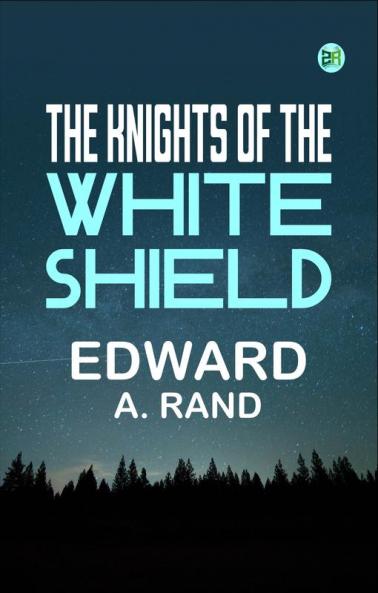 The Knights of the White Shield