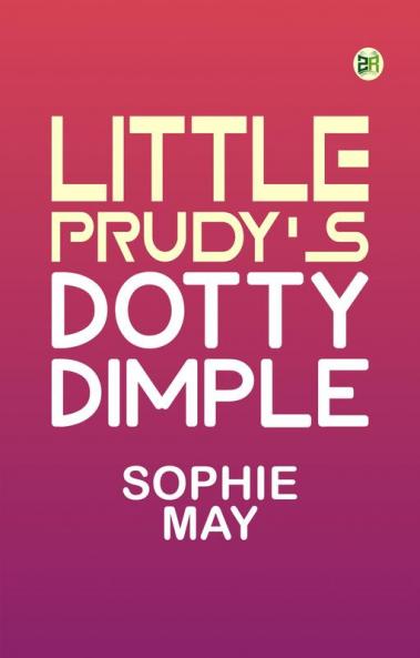 Little Prudy's Dotty Dimple
