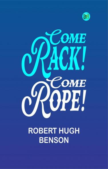 Come Rack! Come Rope!