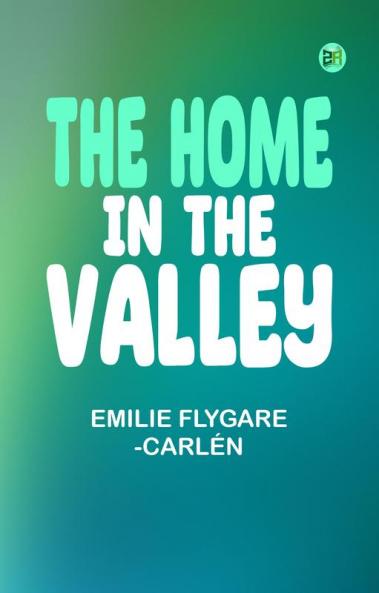 The Home in the Valley