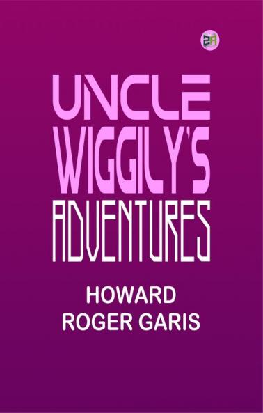 Uncle Wiggily's Adventures