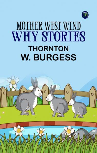 Mother West Wind 'Why' Stories