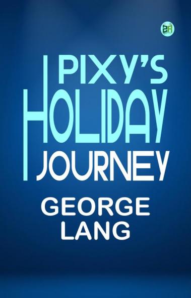 Pixy's Holiday Journey