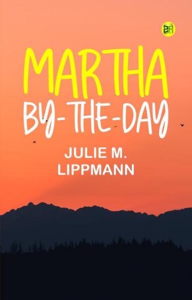 Martha By-the-Day