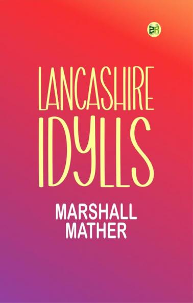 Lancashire Idylls
