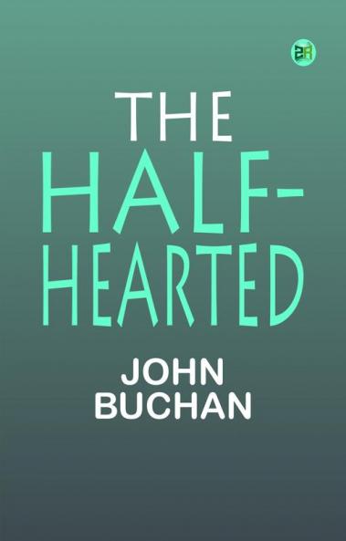 The Half-Hearted