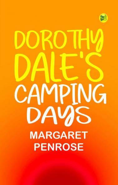 Dorothy Dale's Camping Days