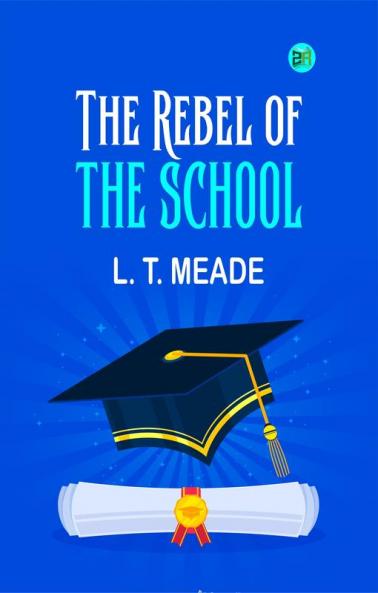 The Rebel of the School