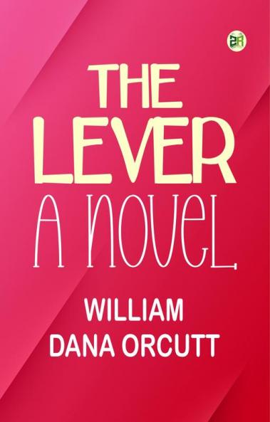 The Lever: A Novel