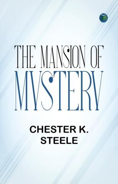 THE MANSION OF MYSTERY