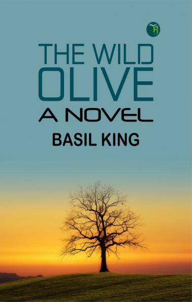 The Wild Olive: A Novel