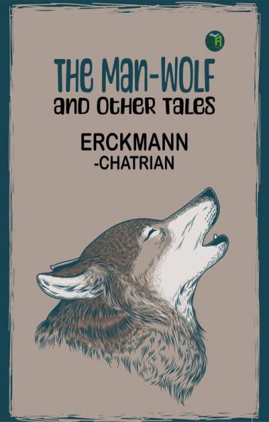 The Man-Wolf and Other Tales